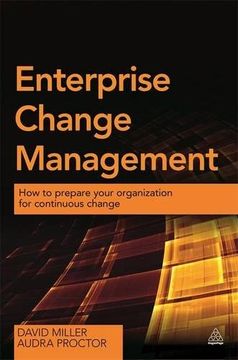 portada Enterprise Change Management: How to Prepare Your Organization for Continuous Change (en Inglés)