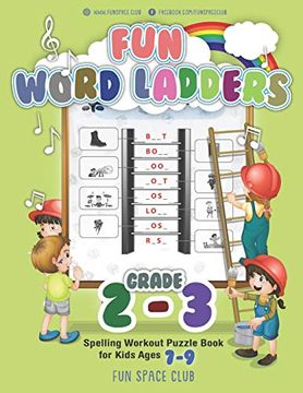 portada Fun Word Ladders Grades 2-3: Daily Vocabulary Ladders Grade 2-3, Spelling Workout Puzzle Book for Kids Ages 7-9 (Vocabulary Builder Workbook for Kids Building Spelling Skills) (in English)
