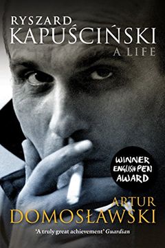 portada Ryszard Kapuscinski: A Life (in English)
