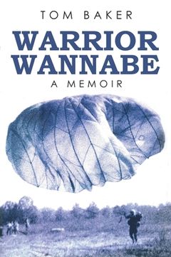 portada Warrior Wannabe: A Memoir (en Inglés)