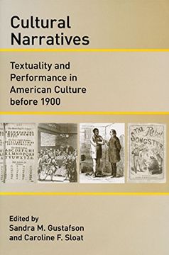 portada Cultural Narratives: Textuality and Performance in American Culture Before 1900 (en Inglés)