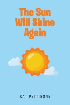 portada The Sun Will Shine Again (en Inglés)