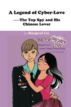 portada A Legend of Cyber-Love: The Top Spy and His Chinese Lover