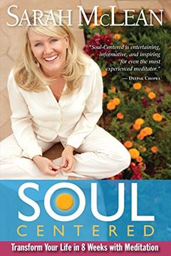 portada Soul Centered: Transform Your Life in 8 Weeks With Meditation (in English)