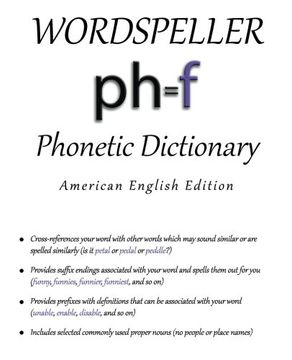 portada Wordspeller Phonetic Dictionary: American English Edition (en Inglés)