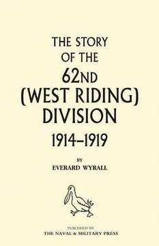 portada History of the 62Nd (West Riding) Division 1914 - 1918 Volume two (en Inglés)