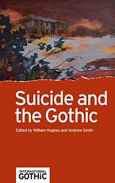 portada Suicide and the Gothic (International Gothic Mup) (en Inglés)