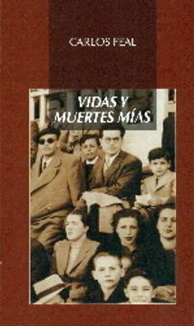 portada Vidas y muertes mías (Biblioteca de autores contemporáneos) (in Spanish)
