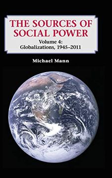 portada The Sources of Social Power: Volume 4, Globalizations, 1945-2011 Hardback (en Inglés)