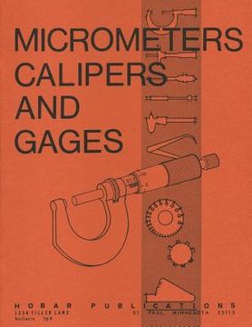 portada Micrometers, Calipers and Gages (en Inglés)
