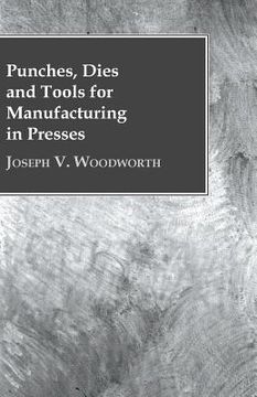 portada Punches, Dies and Tools for Manufacturing in Presses (en Inglés)