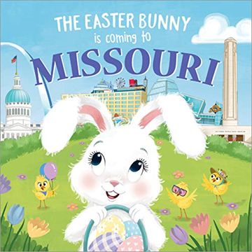 portada The Easter Bunny Is Coming to Missouri (en Inglés)