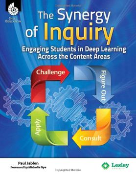 portada The Synergy of Inquiry: Engaging Students in Deep Learning Across the Content Areas (in English)