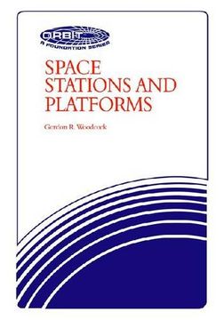 portada Space Stations and Platforms-New ed (Orbit, a Foundation Series) (en Inglés)