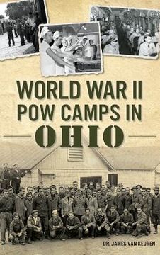 portada World War II POW Camps in Ohio (en Inglés)