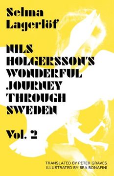 portada Nils Holgersson's Wonderful Journey Through Sweden, Volume 2: 2000 (World of Discovery) (en Inglés)