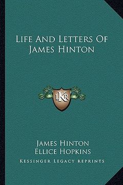 portada life and letters of james hinton (en Inglés)