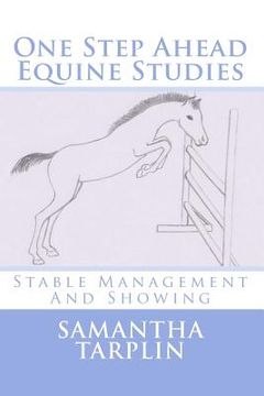 portada One Step Ahead Equine Studies - Stable Management And Showing (en Inglés)