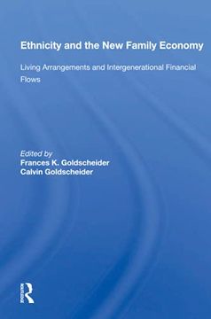 portada Ethnicity and the new Family Economy: Living Arrangements and Intergenerational Financial Flows (en Inglés)