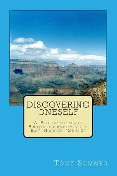 portada Discovering Oneself: A Philosophical Autobiography of a Boy Named ?Susie? (en Inglés)