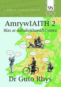 portada Llyfrau Llafar Gwlad: Amrywiaith 2 - Blas Pellach ar Dafodieithoedd (en Galés)