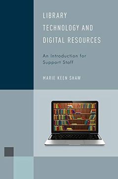 portada Library Technology and Digital Resources: An Introduction for Support Staff (Library Support Staff Handbooks) (in English)