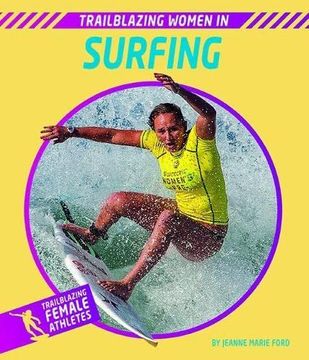portada Trailblazing Women in Surfing (Trailblazing Female Athletes) 