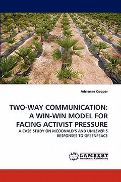 portada two-way communication: a win-win model for facing activist pressure (en Inglés)