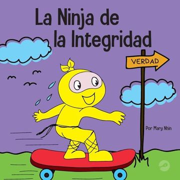 portada La Ninja de la Integridad: Un Libro Infantil Social y Emocional Sobre la Honestidad y el Cumplimiento de las Promesas