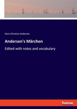 portada Andersen's Märchen: Edited with notes and vocabulary (en Inglés)