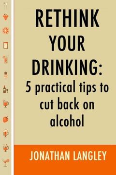 portada Rethink Your Drinking: 5 practical tips to cut back on alcohol
