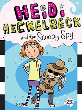 portada Heidi Heckelbeck And The Snoopy Spy (in English)
