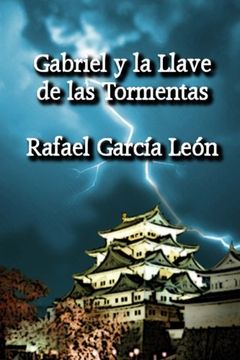 portada Gabriel y la Llave de las Tormentas (Spanish Edition)