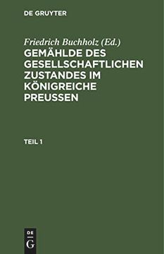 portada Gemählde des Gesellschaftlichen Zustandes im Königreiche Preussen. Teil 1 (in German)