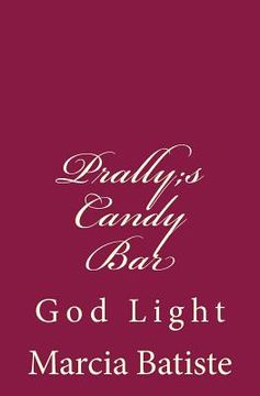 portada Prally;s Candy Bar: God Light (in English)