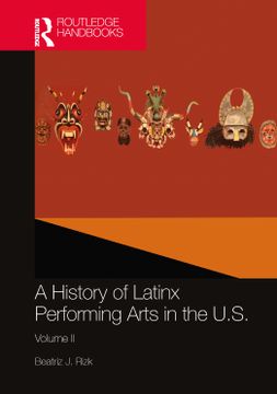 portada A History of Latinx Performing Arts in the U. S. Two Volume set (en Inglés)