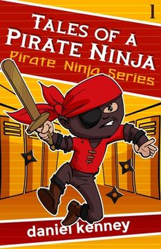 portada Tales of a Pirate Ninja (en Inglés)