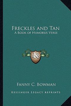 portada freckles and tan: a book of humorus verse (en Inglés)