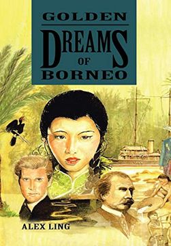 portada Golden Dreams of Borneo (en Inglés)