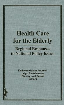 portada health care for the elderly: regional responses for national policy issues (en Inglés)