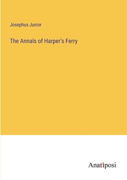 portada The Annals of Harper's Ferry (en Inglés)