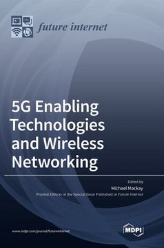 portada 5G Enabling Technologies and Wireless Networking (en Inglés)