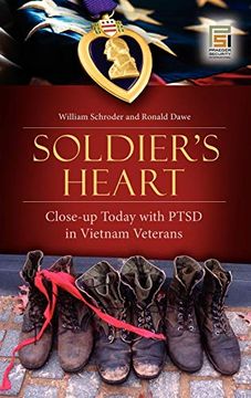 portada Soldier's Heart: Close-Up Today With Ptsd in Vietnam Veterans (Praeger Security International) (en Inglés)