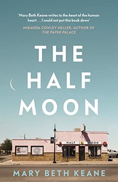 portada The Half Moon: The Compelling new Novel From the new York Times Bestselling Author of ask Again, yes