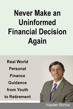 portada Never Make an Uninformed Financial Decision Again (en Inglés)
