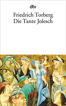 portada Die Tante Jolesch Oder der Untergang des Abendlandes in Anekdoten. (en Alemán)
