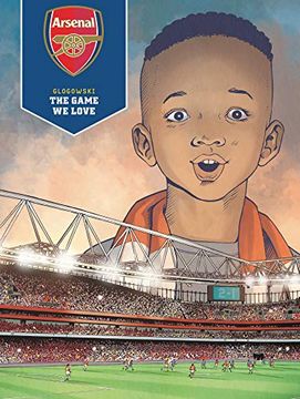 portada Arsenal Game we Love hc (en Inglés)