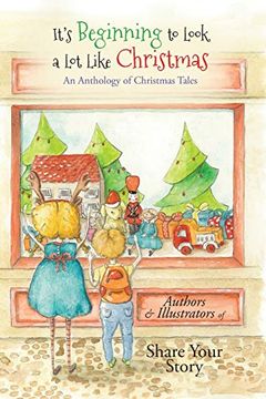 portada It's Beginning to Look a lot Like Christmas: An Anthology of Christmas Tales (en Inglés)