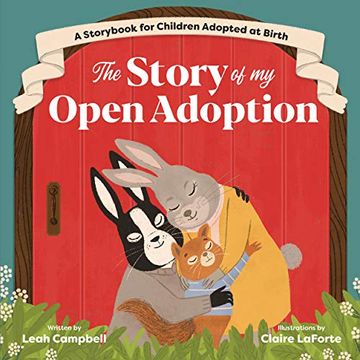 portada The Story of my Open Adoption: A Storybook for Children Adopted at Birth (en Inglés)