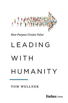 portada Leading With Humanity: How Purpose Creates Value (en Inglés)